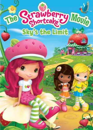 Шарлотта Земляничка: Выше небес / The Strawberry Shortcake Movie: Sky's the Limit (2009)