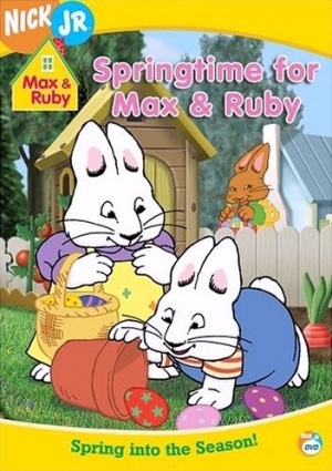 Макс и Руби: Весна с Максом и Руби / Max and Ruby: Springtime for Max & Ruby (2005)