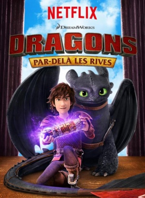 Драконы: Гонки по краю / Dragons: Race to the Edge (2015-2018)