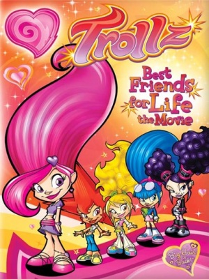 Тролли: Лучшие друзья на всю жизнь / Trollz: Best Friends for Life (2005)