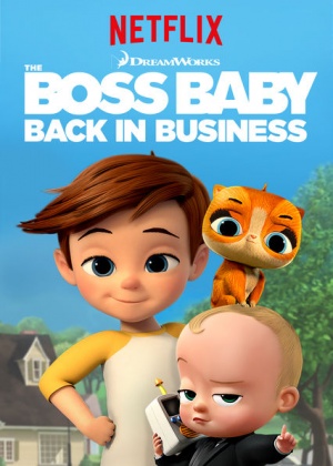 Босс-молокосос: Снова в деле / The Boss Baby: Back in Business (2018-2020)