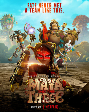 Майя и три воина / Maya and the Three (2021)