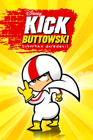 Сорвиголова Кик Бутовски / Kick Buttowski: Suburban Daredevil (2010-2012)